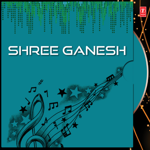 Shree Ganesh