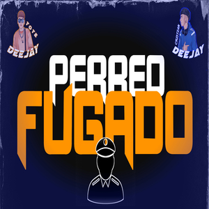 Perreo Fugado