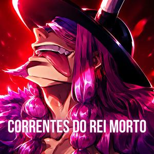 Correntes Do Rei Morto (One Piece)