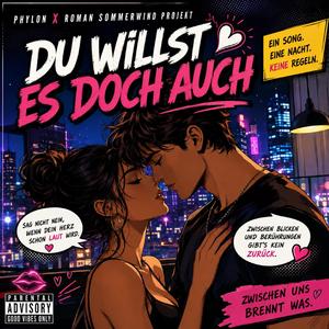 Du willst es doch auch (feat. Roman Sommerwind Projekt)
