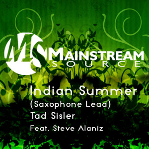Indian Summer (Saxophone Lead) [feat. Steve Alaniz]