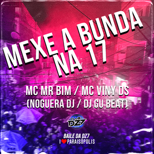 Mexe a Bunda na 17