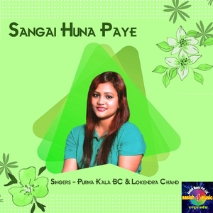 Sangai Huna Paye