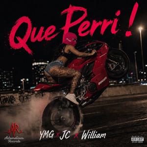 Que Perri (feat. Lil William)