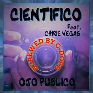 Ojo publico (feat. Chirie Vegas) (O.G Version SCREWED)