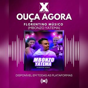 MBONZO YATEMA (feat. Florentino Músico)