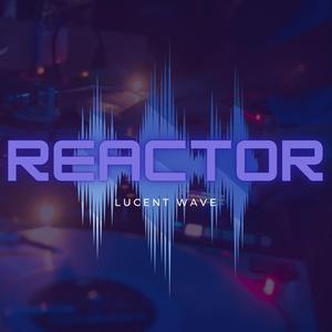 Reactor