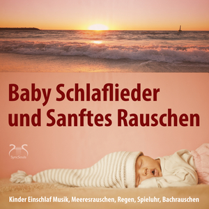 Einschlaf Melodie für Baby und Kind mit der Kleinen Spieluhr und Bachrauschen
