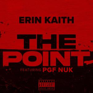 The Point (feat. PGF Nuk)