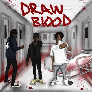 Draw Blood (feat. LilGuwap x Reflexon)