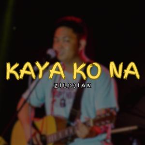 Kaya Ko Na (Full Band)