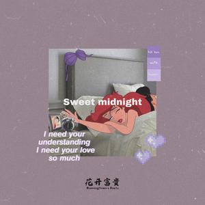 "Sweet mindnight"