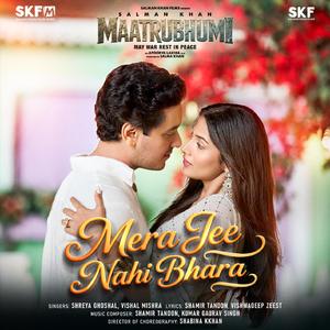 Mera Jee Nahi Bhara (From "Maatrubhumi: May War Rest in Peace")