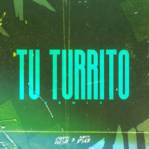 Tu Turrito (Remix)