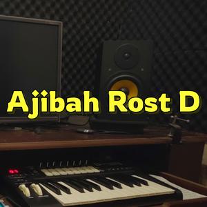 Ajibah Rost D