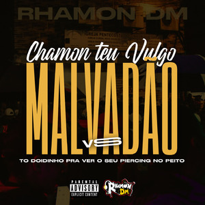 Chamo teu Vulgo Malvadão VS To Doidinho pra ver o Seu piercing no Peito