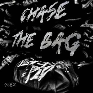 Chase The Bag