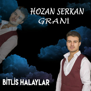 Bitlis Halaylar (Grani)