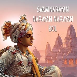 Swaminarayan Narayan Narayan Bol