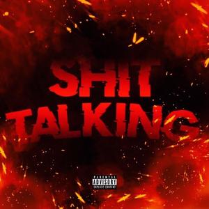 Shit Talking
