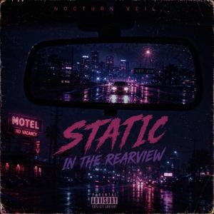 Static ln The Rearview