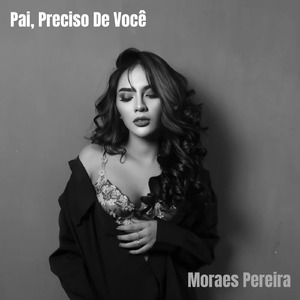 Pai, Preciso de Você