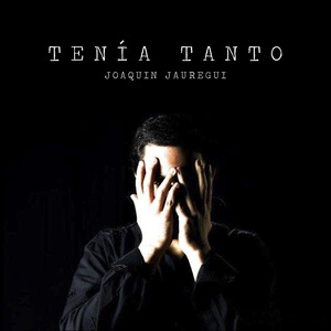 Tenía Tanto (Versión Albúm)