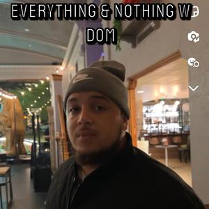 E&N W Dom (feat. Dominic)