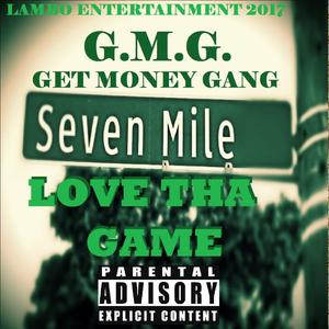 Love Tha Game (feat. DollaMan Jones, StuntLadie Rabbit, M.L.B. Possie & 7mile Bookie)