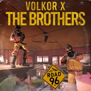 The Brothers (From Road 96)