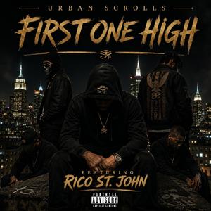 First One High (feat. Rico St. John)