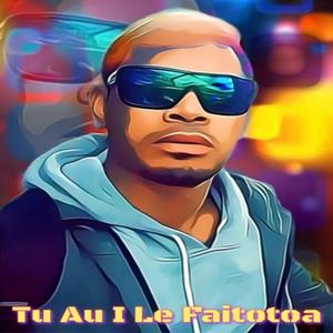 Tu au i le faitotoa