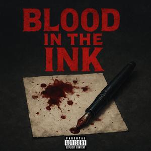 Blood in the Ink
