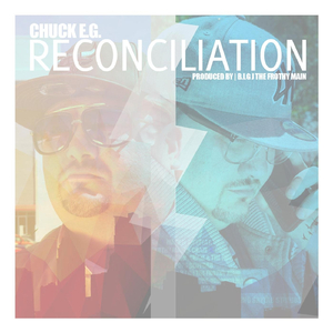 Reconciliation (feat. B.I.G J the Frothy Main & Craze)