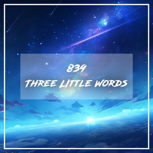 Three Little Words