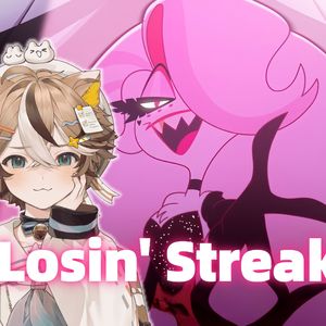 Losin' Streak