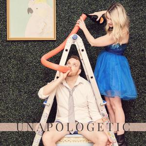 UNAPOLOGETIC