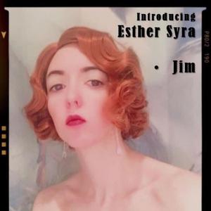 Jim (feat. Esther Syra)