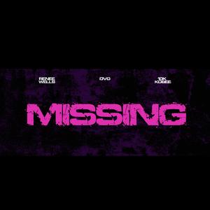 MISSING (feat. 10k Kobee & DVO)