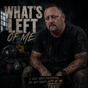 What's Left of Me