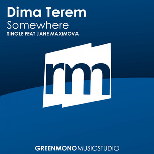 Somewhere feat. Jane Maximova (DJ Generous Extended Remix)