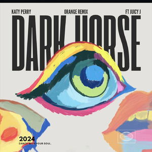 Dark Horse (DJ ORANGE Remix)