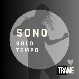 Sono solo tempo