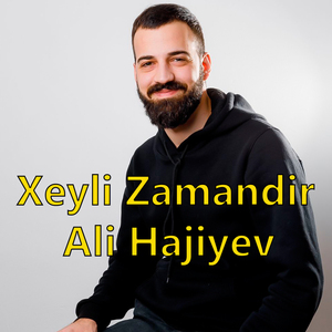 Xeyli Zamandir