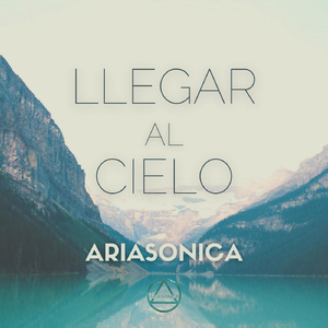 Llegar al Cielo