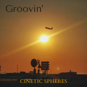 Groovin'