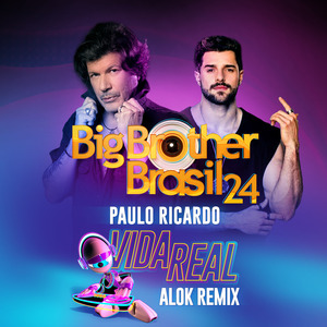 Vida Real 2024 (Alok Remix)
