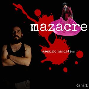 Mazacre