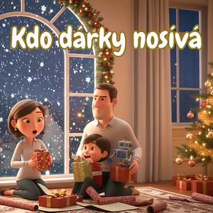 Kdo dárky nosívá