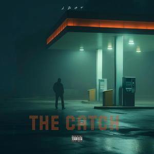 THE CATCH